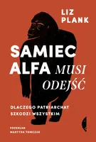 Okładka: Samiec alfa musi odejść