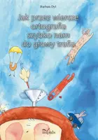 Okładka: Jak przez wiersze ortografia szybko nam do głowy trafia