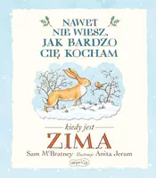 Okładka: Nawet nie wiesz, jak bardzo cię kocham kiedy jest zima