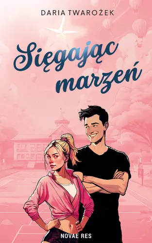 Okładka: Sięgając marzeń