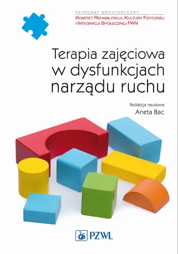 Okładka: Terapia zajęciowa w dysfunkcjach narządu ruchu