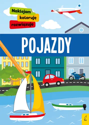 Okładka: Naklejam, koloruję, rozwiązuję. Pojazdy