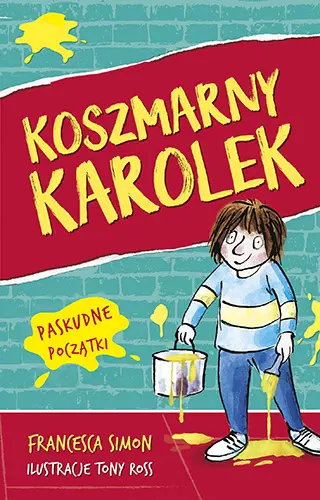 Okładka: Koszmarny Karolek. Paskudne początki