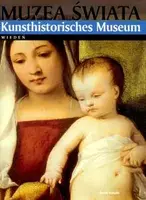 Okładka: Muzea świata. KUNSTHISTORISCHES MUSEUM. Wiedeń