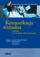 Okładka: Komunikacja wizualna w prasie i w mediach elektronicznych