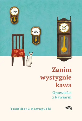 Okładka: Opowieści z kawiarni. Zanim wystygnie kawa Tom 2