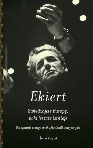 Okładka: Zwiedzajcie Europę, póki jeszcze istnieje