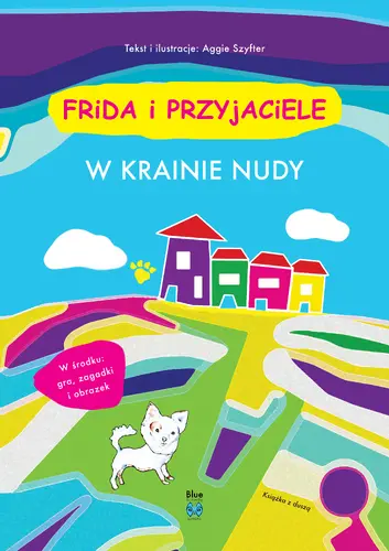 Okładka: Frida i przyjaciele. W krainie nudy