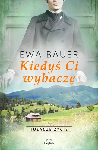 Okładka: Kiedyś ci wybaczę