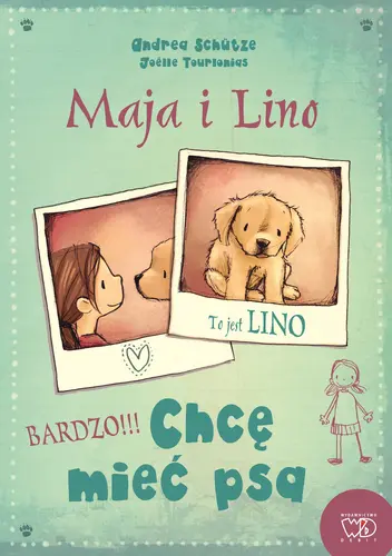 Okładka: Maja i Lino. Chce mieć psa
