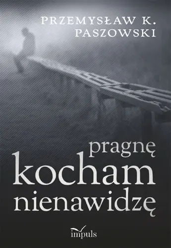 Okładka: Pragnę Kocham Nienawidzę