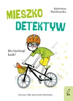 Okładka: Mieszko Detektyw. Kto buchnął kask? Tom 2