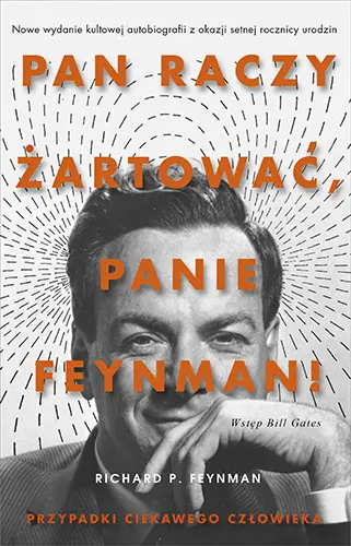 Okładka: „Pan raczy żartować, panie Feynman!” Przygody ciekawego człowieka