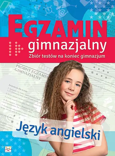 Okładka: Egzamin gimnazjalny. Język angielski. Zbiór testów na koniec gimnazjum
