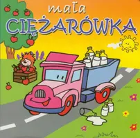 Okładka: Mała ciężarówka. Mini zwierzątka