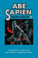 Okładka: Abe Sapien. Mroczne i straszliwe. Tom 2
