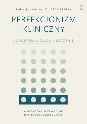 Okładka: Perfekcjonizm kliniczny