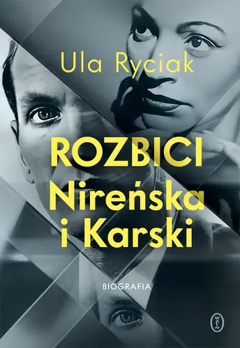 Okładka: Rozbici. Nireńska i Karski