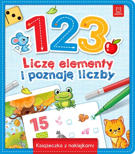Okładka: 1, 2, 3 – Liczę elementy i poznaję liczby. Książeczka z naklejkami