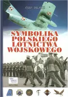 Okładka: Symbolika Polskiego Lotnictwa Wojskowego