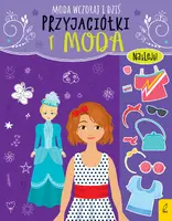 Okładka: Przyjaciółki i moda. Moda wczoraj i dziś