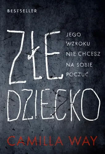 Okładka: Złe dziecko