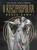 Okładka: II Rzeczpospolita - nasza duma