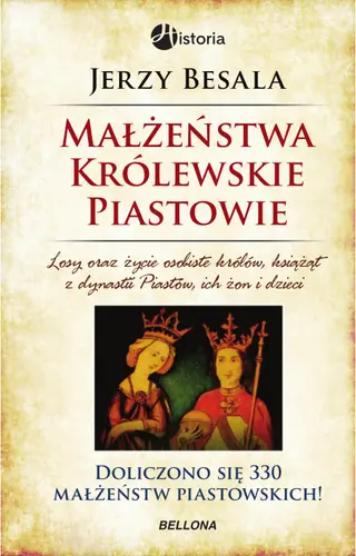 Okładka: Małżeństwa królewskie. Piastowie