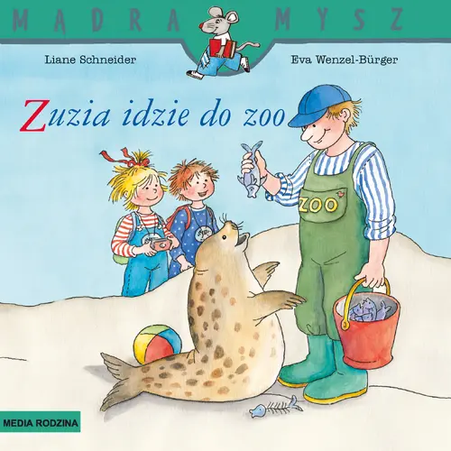 Okładka: Mądra Mysz. Zuzia idzie do ZOO