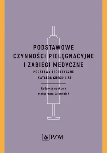 Okładka: Podstawowe czynności pielęgnacyjne i zabiegi medyczne