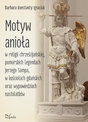 Okładka: Motyw anioła w religii chrześcijańskiej