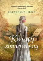Okładka: Kwiaty zimnej wiosny