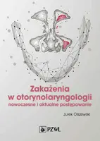 Okładka: Zakażenia w otorynolaryngologii