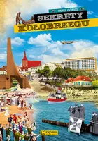 Okładka: Sekrety Kołobrzegu