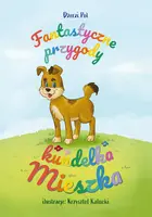 Okładka: Fantastyczne przygody kundelka Mieszka