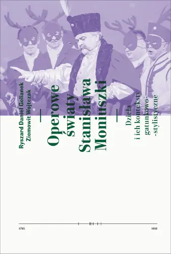 Okładka: Operowe światy Stanisława Moniuszki.