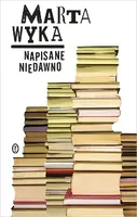Okładka: Napisane niedawno