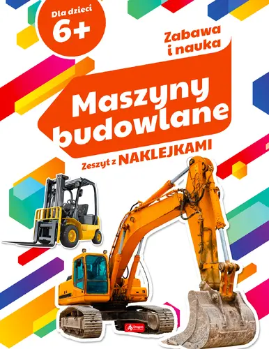 Okładka: Zabawa i nauka. Maszyny budowlane