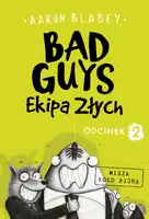 Okładka: Bad Guys. Ekipa Złych Odcinek 2