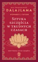 Okładka: Sztuka szczęścia w trudnych czasach