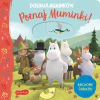 Okładka: Dolina Muminków. Poznaj Muminki! Ruchome obrazki