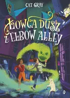 Okładka: Łowca dusz z Elbow Alley