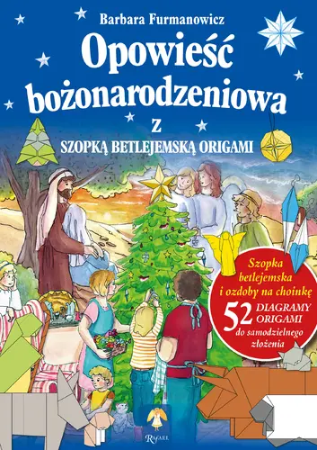 Okładka: Opowieść Bożonarodzeniowa z szopką betlejemską origami