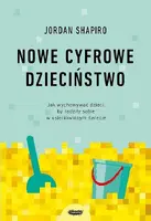 Okładka: Nowe cyfrowe dzieciństwo.