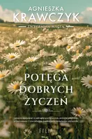 Okładka: Potęga dobrych życzeń