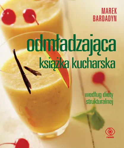 Okładka: Odmładzająca książka kucharska