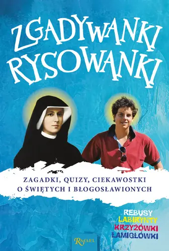 Okładka: Zgadywanki Rysowanki, Zagadki Quizy i Ciekawostki o świętych i błogosławionych