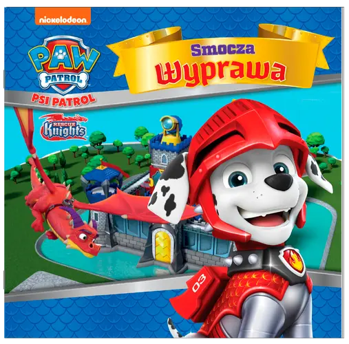 Okładka: Psi Patrol. Story cz. 45 Smocza wyprawa