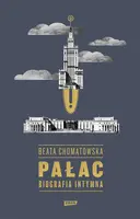 Okładka: Pałac. Biografia intymna