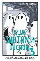 Okładka: Klub Smutnych Duchów. Tom 3